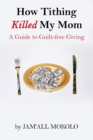 Image for How Tithing Killed My Mom