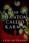 Image for The Phantom Called Karma