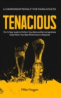 Image for TENACIOUS A Championship Mentality for Young Athletes