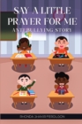 Image for Say A Little Prayer for me
