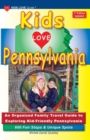 Image for KIDS LOVE PENNSYLVANIA, 7th Edition
