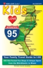 Image for KIDS LOVE I-95, 4th Edition