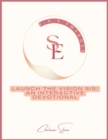 Image for Launch The Vision Sis!