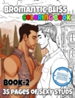 Image for Bromantic Bliss - Book 2 : Adult Coloring Book