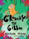 Image for Grouchy the Gibbon