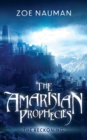 Image for The Amarisian Prophecies : The Reckoning