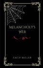 Image for Melancholy&#39;s Web