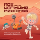 Image for Max and the Worldwide Pizza Crisis