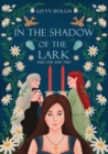 Image for In the Shadow of the Lark : Parts One and Two