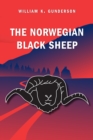 Image for Norwegian Black Sheep: The Shape of My Grandfather&#39;s Life