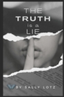 Image for The Truth is a Lie