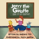 Image for Jerry the Giraffe : Quiet in the Classroom!