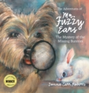Image for The Adventures of Mr. Fuzzy Ears