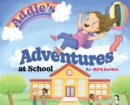 Image for Addie&#39;s Adventures at School