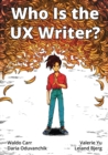 Image for Who Is the UX Writer?