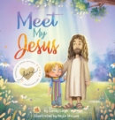 Image for Meet My Jesus
