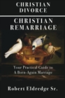 Image for Christian Divorce Christian Remarriage