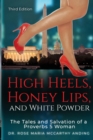 Image for High Heels, Honey Lips, and White Powder : third edition