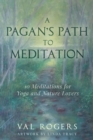 Image for Pagan&#39;s Path to Meditation: 10 Meditations for Yoga and Nature Lovers