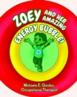 Image for ZOEY AND HER AMAZING ENERGY BUBBLE!