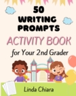 Image for 50 Writing Prompts Activity Book for Your 2nd Grader