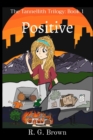 Image for Positive: The Tannellith Trilogy: Book 1