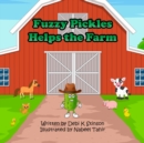 Image for Fuzzy Pickles Helps the Farm
