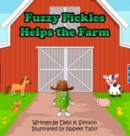 Image for Fuzzy Pickles Helps the Farm
