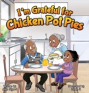 Image for I&#39;m Grateful for Chicken Pot Pies