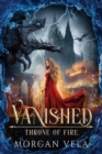 Image for Vanished Throne of Fire
