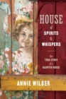 Image for House of Spirits and Whispers