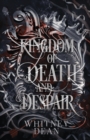 Image for A Kingdom of Death and Despair