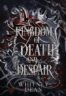 Image for A Kingdom of Death and Despair