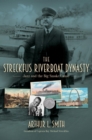 Image for Streckfus Riverboat Dynasty: Jazz and the Big Smoke Canoe
