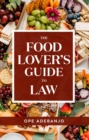 Image for Food Lover&#39;s Guide to Law