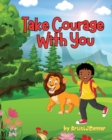 Image for Take Courage With You