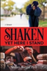 Image for Shaken, Yet Here I Stand