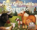 Image for Farm Grandma&#39;s Surprise