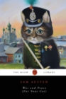 Image for War and Peace (For Your Cat)