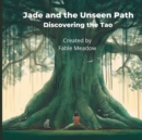 Image for Jade and the Unseen Path