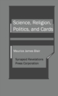 Image for Science, Religion, Politics, and Cards