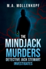 Image for Mindjack Murders: Detective Jack Stewart Investigates