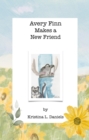Image for Avery Finn Makes a New Friend