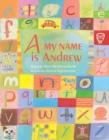 Image for A, My Name is Andrew