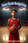 Image for Slam Dunk Budgeting with Bryce the Basketball Player