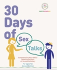 Image for 30 Days of Sex Talks for Ages 12+: Empowering Your Child with Knowledge of Sexual Intimacy: 2nd Edition