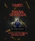 Image for Deric Dream Changer Book 1 Of The Dream Walkers Series