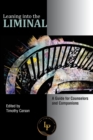 Image for Leaning into the Liminal: A Guide for Counselors and Companions