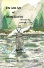 Image for Lost Art of Fishing Stories