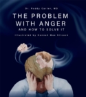 Image for Problem with Anger: And How to Solve It